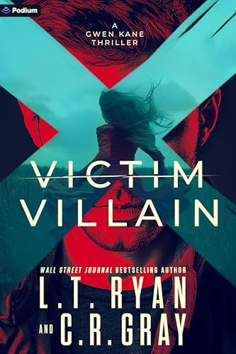 Victim or Villain: A Gwen Kane Thriller (Paperback)