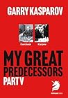 My Great Predecessors 5: Karpov
