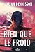 Rien que le froid