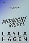 Midnight Kisses by Layla Hagen