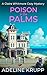 Poison in the Palms: A Clai...