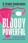 Bloody Powerful: ...