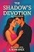 The Shadow's Devotion: Second Edition