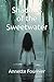 Shadows of the Sweetwater by Annette Fournier