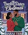THE TWELVE DATES OF CHRISTMAS: A Holiday Romance Novella