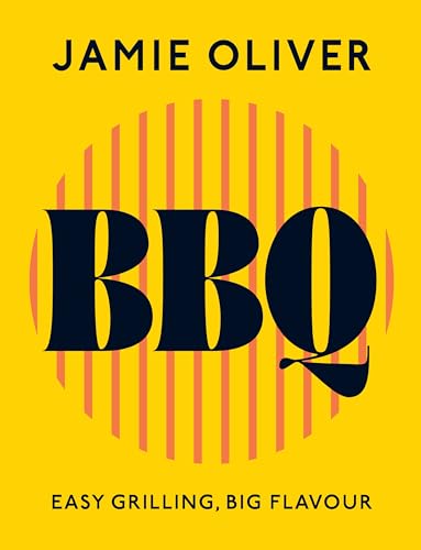 BBQ: Easy Grilling, Big Flavour (Kindle Edition)