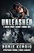 Unleashed by Ronie Kendig