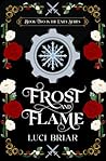 Frost and Flame: