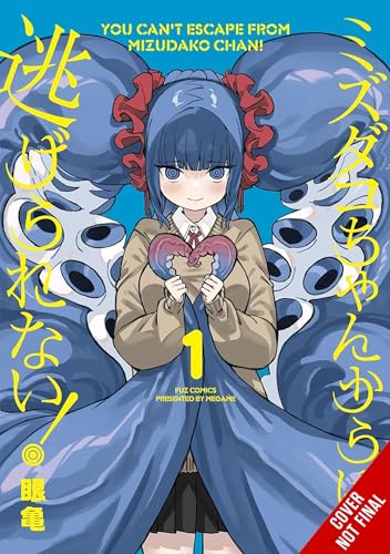 You Can't Escape from Mizudako-chan!, Vol. 1 (Volume 1)