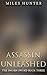 Assassin Unleashed: A LitRP...