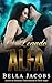 O Legado Alfa: Romance Para...