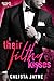 Their Filthy Kisses by Calista Jayne Their Filthy Kisses by Calista Jayne