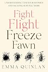 Fight, Flight, Fr...