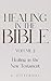 Healing in the Bible by J. Pitterson