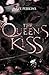The Queen's Kiss :