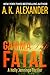 Gamma Phi Fatal: A Holly Jennings Thriller