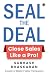 Seal the Deal by Subhash Bhaskaran Seal the Deal by Subhash Bhaskaran