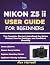 NIKON Z5 ii USER GUIDE FOR ...