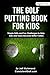 The Golf Putting Book for K...