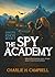 THE SPY ACADEMY: A Clean Ch...