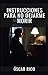 Instrucciones para no dejarme morir by Oscar Rico Fernández