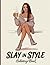 Slay in Style Coloring Book...