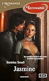 Jasmine (I Romanzi Introvabili) (O'Malley Saga Vol. 6) by Bertrice Small