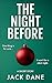 The Night Before: A Short S...