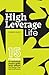 High-Leverage Life by Shamail Aijaz