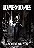 Tomb of Tomes by Andrew       Watson