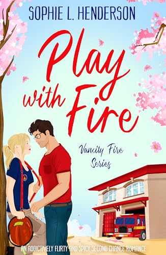 Play with Fire (Vancity Fire #1)