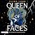 Die Königin der tausend Gesichter: Queen of Faces, Band 1