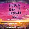 Döden går på grön...
