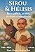 Sirou et Hélisis: Deux enfa...