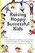 Raising Happy Successful Ki...