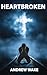 Heartbroken