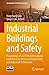 Industrial Buildings and Safety: Proceedings of 2025 8th International Conference on Structural Engineering and Industrial Architecture (Sustainable Civil Infrastructures)