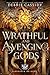 Wrathful and Avenging Gods (Labyrinth of Gods #4)