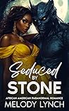 Seduced by stone:...