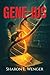 GENE-ius by SHARON WENGER