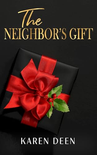The Neighbor's Gift (Kindle Edition)