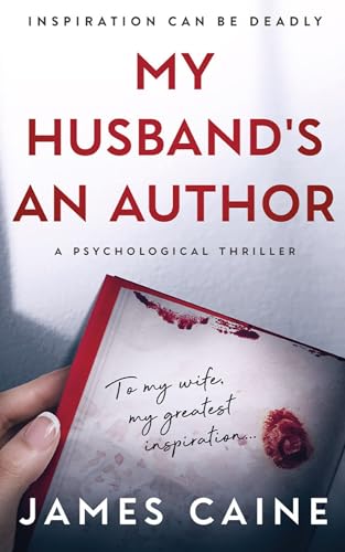 My Husband's An Author: A Psychological Thriller (Kindle Edition)