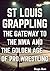 St Louis Grappling: The Gat...