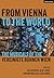 From Vienna to the World: T...