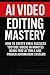 AI Video Editing Mastery: H...