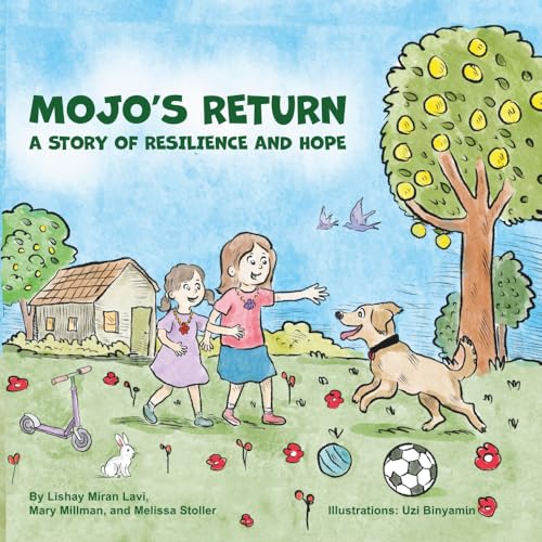 MOJO’S RETURN: A STORY OF RESILIENCE AND HOPE (Paperback)