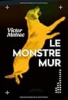 Le monstre mur