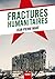 Fractures Humanitaires