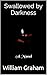 Swallowed by Darkness: A No...