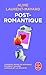 Post-Romantique: Comment moins de romance pourrait sauver l'amour (et la société)